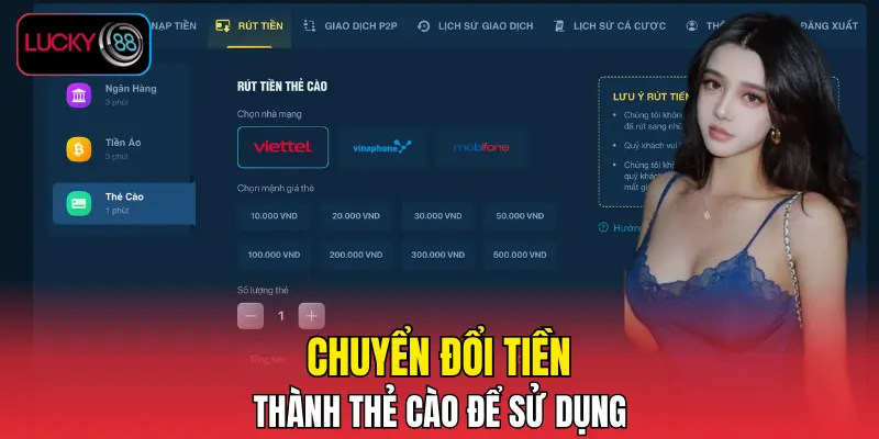 Chuyển đổi tiền thành thẻ cào để sử dụng Chuyển đổi tiền thành thẻ cào để sử dụng
