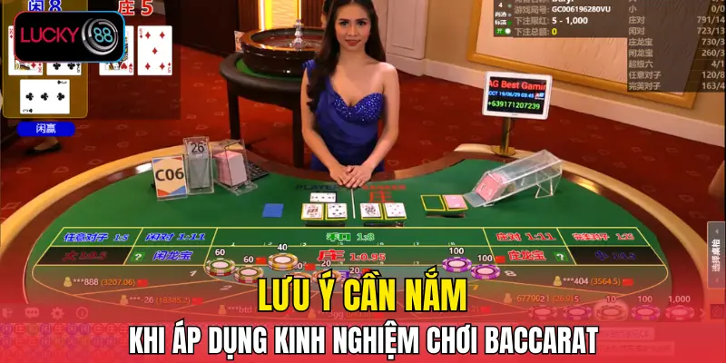 Lưu ý cần nắm khi áp dụng kinh nghiệm chơi baccarat Lưu ý cần nắm khi áp dụng kinh nghiệm chơi baccarat